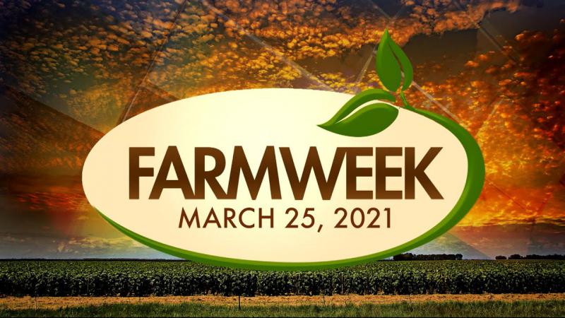 Farmweek | March 25, 2021 | Full Show